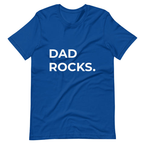 Dad Rocks. T-Shirt